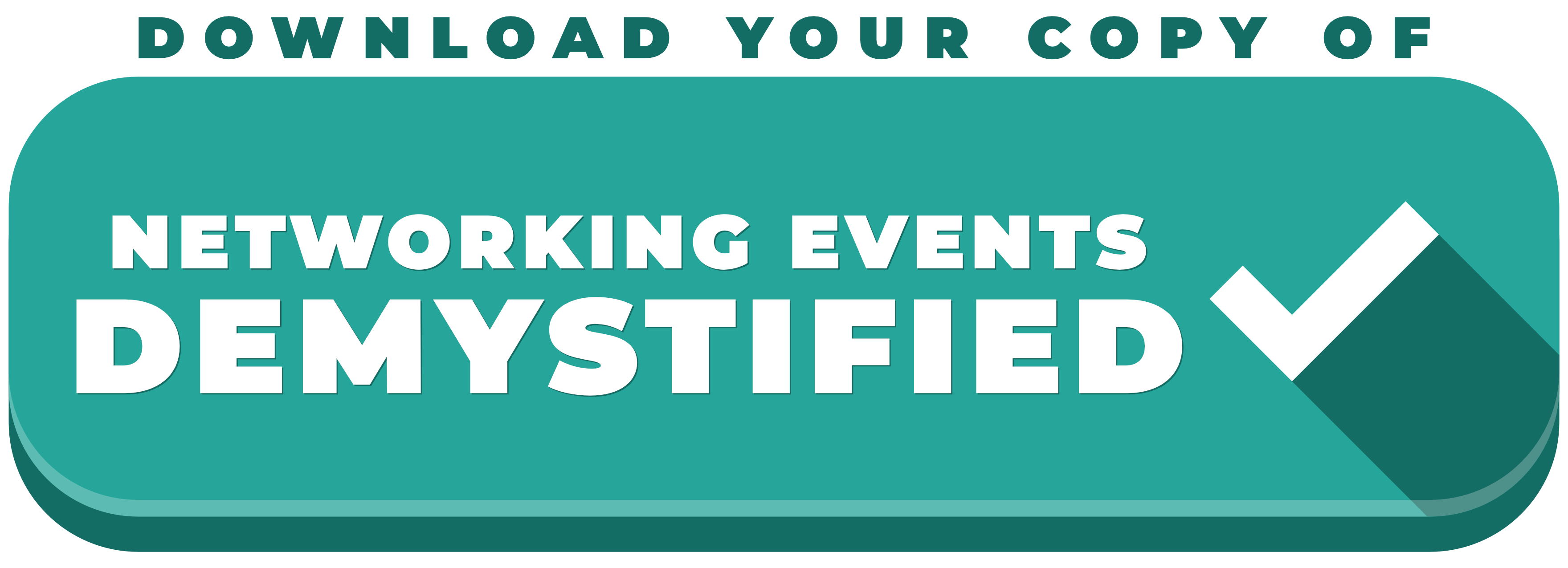 Networking Events Demystified green call to action button with white checkmark