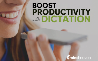 Boost Productivity With Dictation