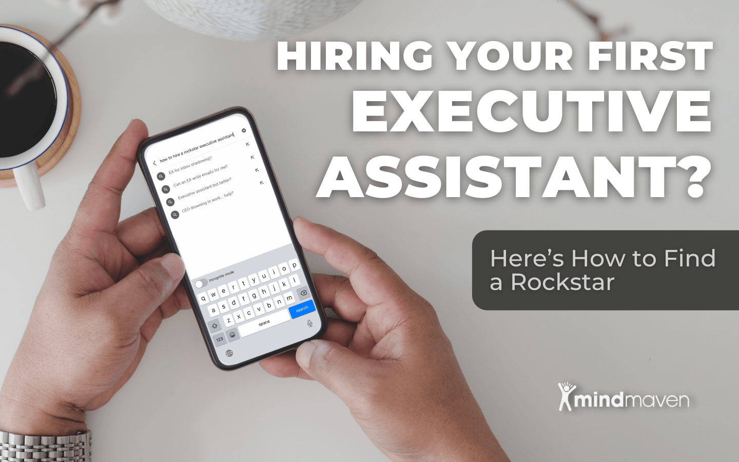 hands typing into phone a search for executive assistant