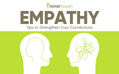 How To Use Empathy To Strengthen Your Connections 