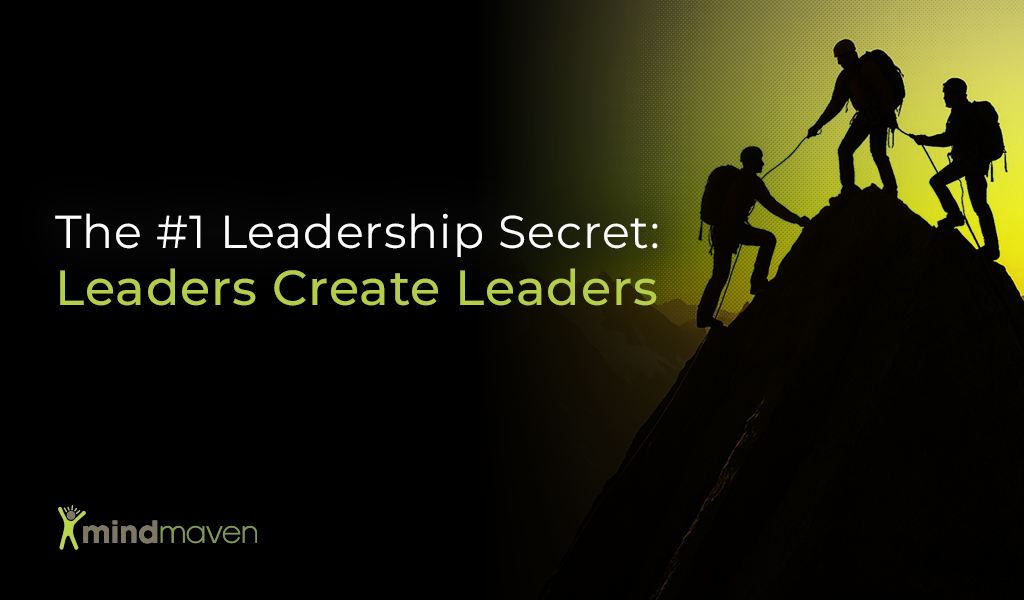 #1 Leadership Secret