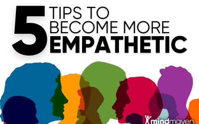 Build Stronger Connections: 5 Tips To Become More Empathetic