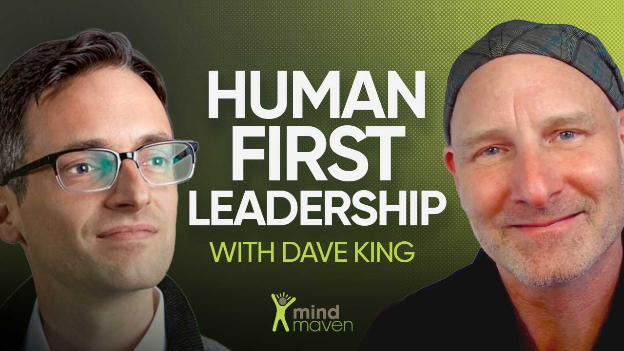 Team Leadership with Human First Leader Dave King and Patrick Ewers.