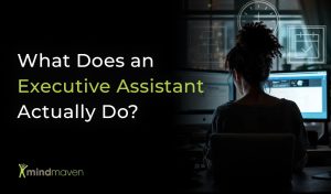 What Does an Executive Assistant Actually do?