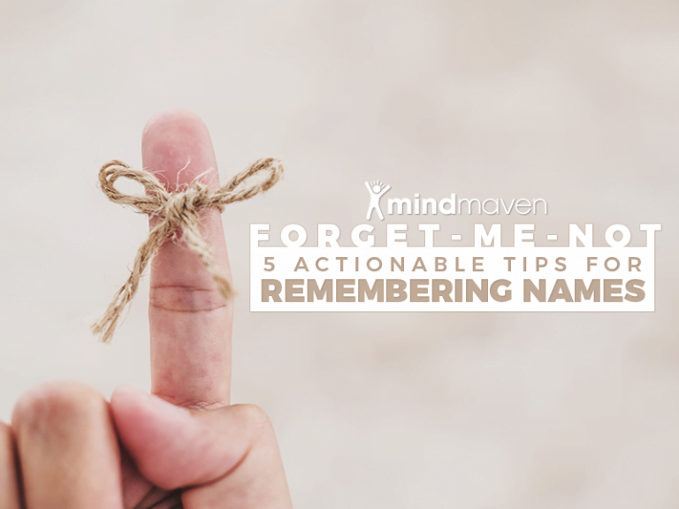 Forget Me Not How To Remember Peoples Names Almost Every Time